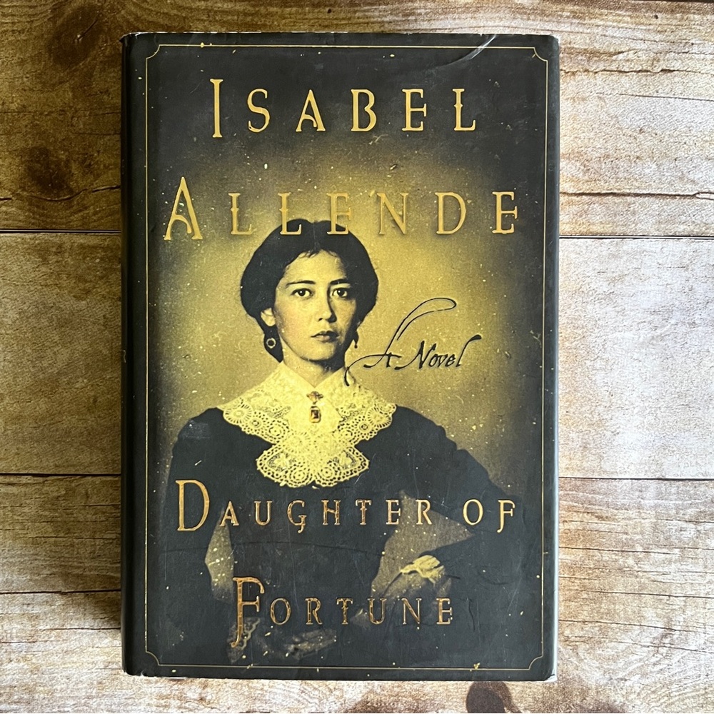 Daughter of Fortune Isabel Allende‎ First Edition Hardcover Novel 1999